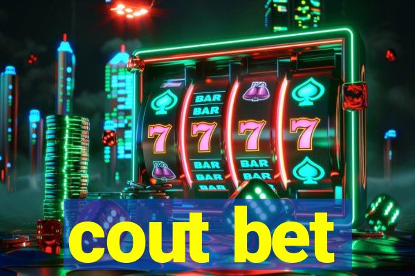 cout bet